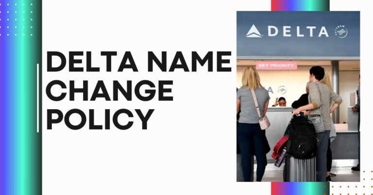 Delta Name Change Policy