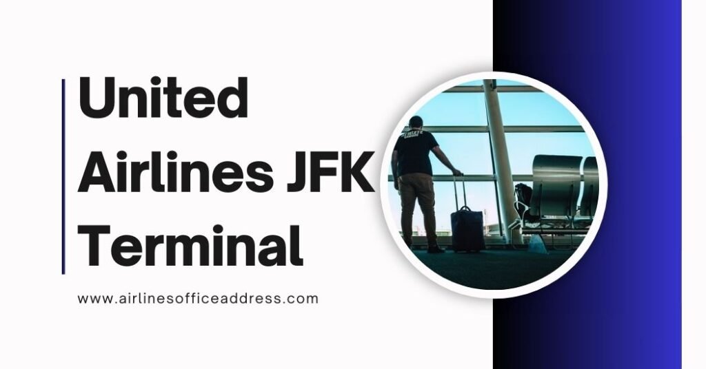 United Airlines JFK Terminal